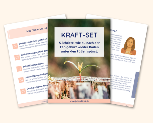 Kraft nach Fehlgeburt Trauer annehmen