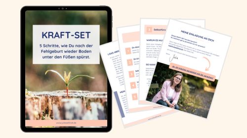 Kraft und Leichtigkeit nach Fehlgeburt